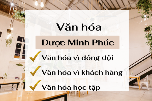 Ý nghĩa của việc xây dựng văn hóa doanh nghiệp tại Dược Minh Phúc